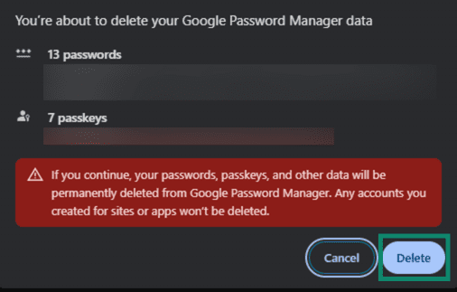 Screenshot showing the Delete button highlighted on a confirmation dialog when deleting Google Password Manager data.
