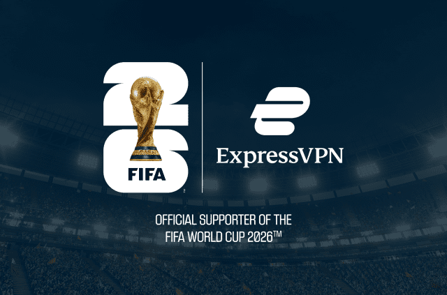 ExpressVPN joins the FIFA World Cup 2026™ as an Official Supporter 